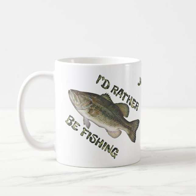 Rather Be Fishing Bass Coffee Cup Mug Personalize (Left)