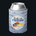 Rather Be Fishing Custom Can Cooler<br><div class="desc">Humourous birthday styling for the man who loves to fish!

 Celebrate that special guy's big day with funny "rather be fishing" sentiments! Perfect for a birthday dinner or family get-together.</div>