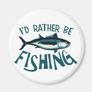 Rather Be Fishing Magnet