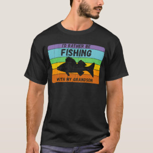 Rather Be Fishing With Grandson Vintage Grandpa Fi T-Shirt