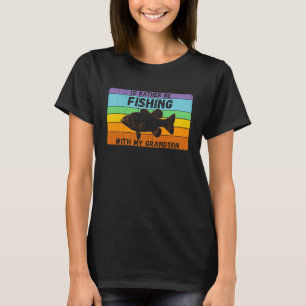 Rather Be Fishing With Grandson Vintage Grandpa Fi T-Shirt
