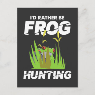 Rather be Frog Hunting Frog Catching Nature Postcard