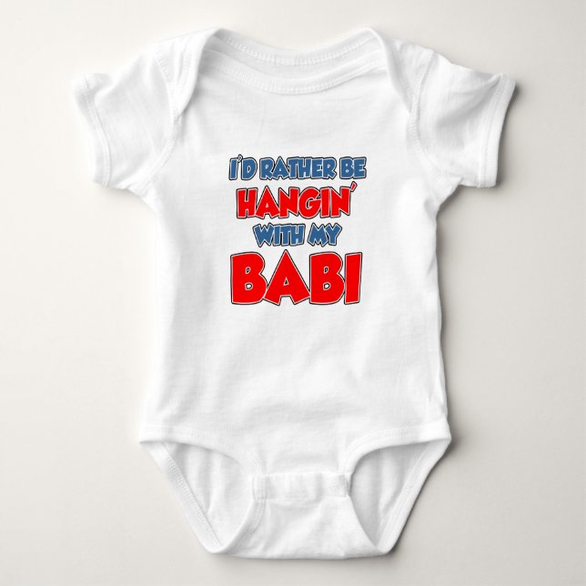 Rather Be Hangin Babi Baby Bodysuit (Front)