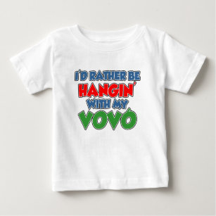 Rather Be Hangin With My Vovo Baby T-Shirt