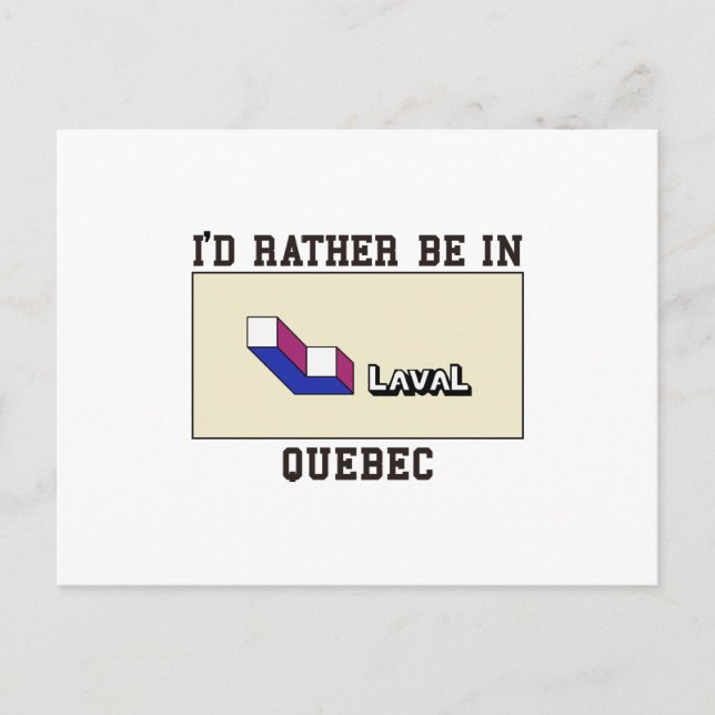 Rather Be In Laval Postcard (Front)
