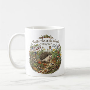 Rather Be in the Woods Cute Hedgehog Cottagecore Coffee Mug