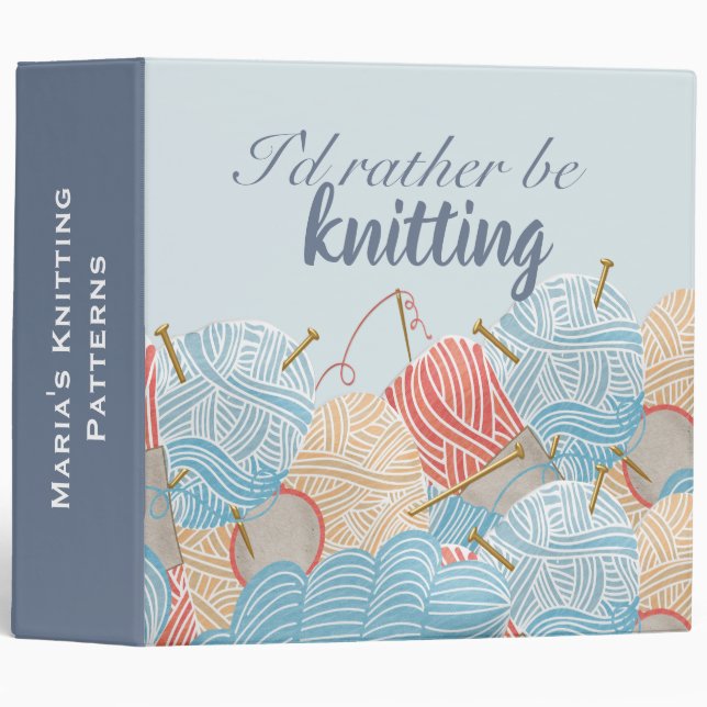 Rather Be Knitting Personalised Knitting Patterns Binder (Front/Spine)