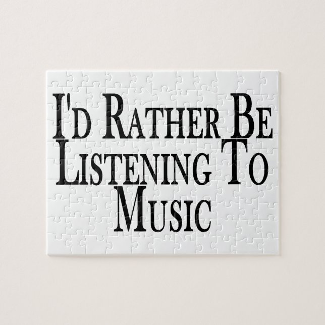Rather Be Listening To Music Jigsaw Puzzle (Horizontal)