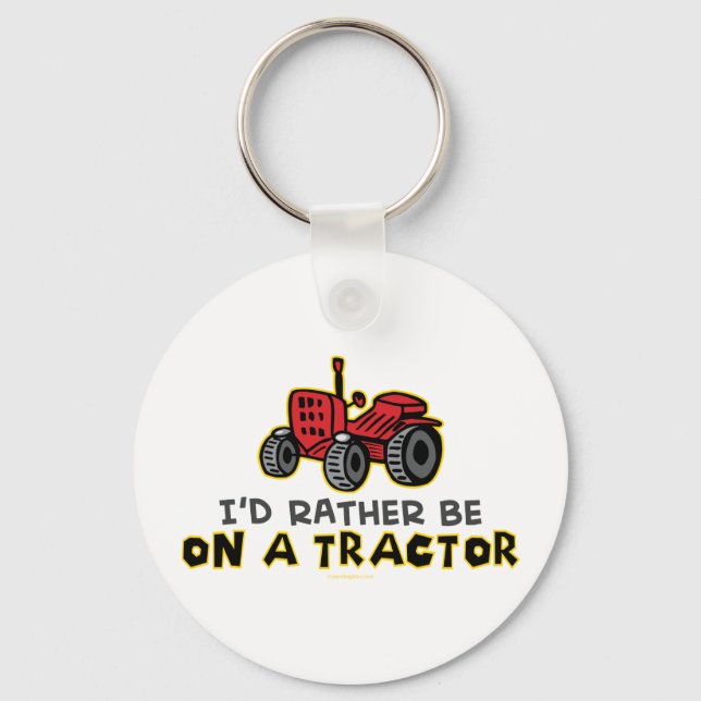 Rather Be On A Tractor Keychain (Front)