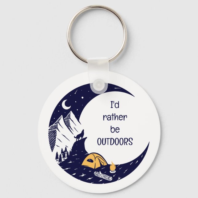 Rather Be Outdoors Quote Camping  Keychain (Front)