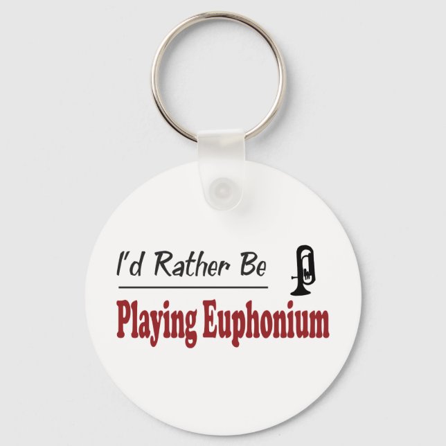 Rather Be Playing Euphonium Keychain (Front)