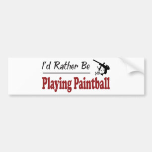 Rather Be Playing Paintball Bumper Sticker