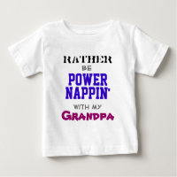 Rather Be Power Nappin' With My Grandpa