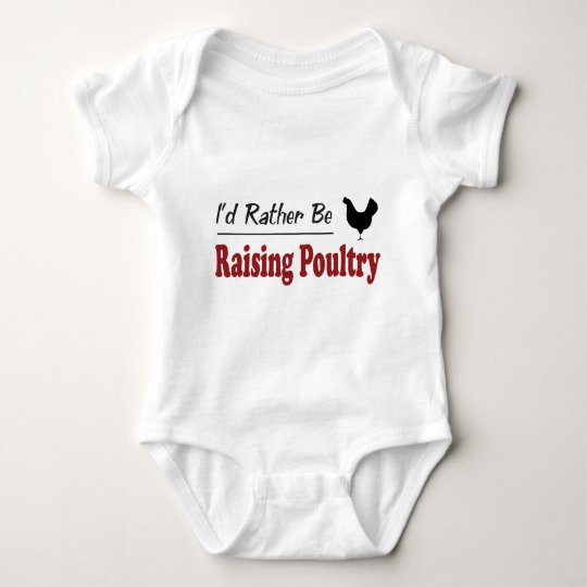 Rather Be Raising Poultry Baby Bodysuit