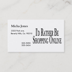 Rather Be Shopping Online Business Card