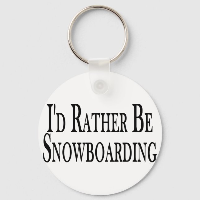 Rather Be Snowboarding Keychain (Front)