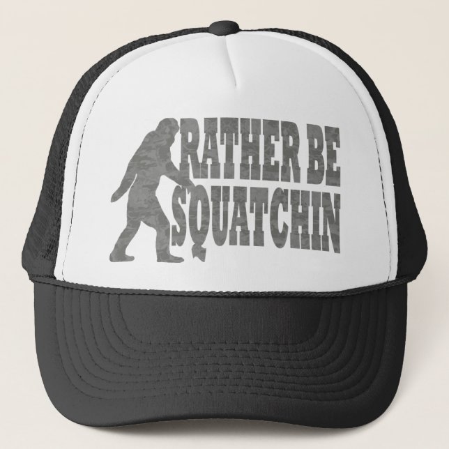 Rather be squatchin, black camouflage trucker hat (Front)