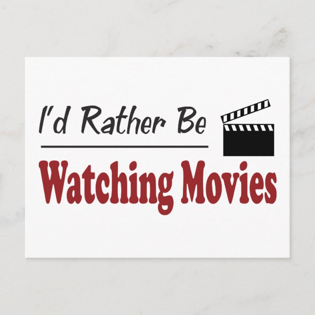 Rather Be Watching Movies Postcard (Front)