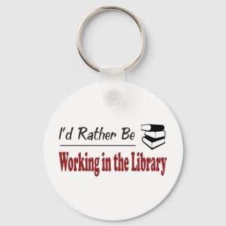Rather Be Working in the Library Keychain