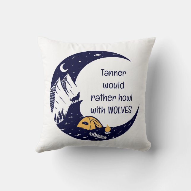 Rather Howl with Wolves Personal Name Throw Pillow (Back)