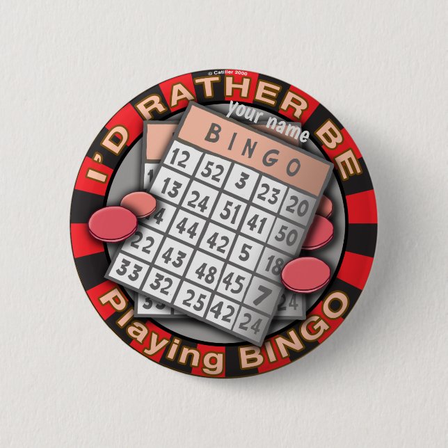 Rather Play Bingo  2 Inch Round Button (Front)