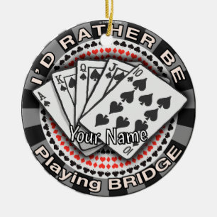 Rather Play Bridge Ceramic Ornament
