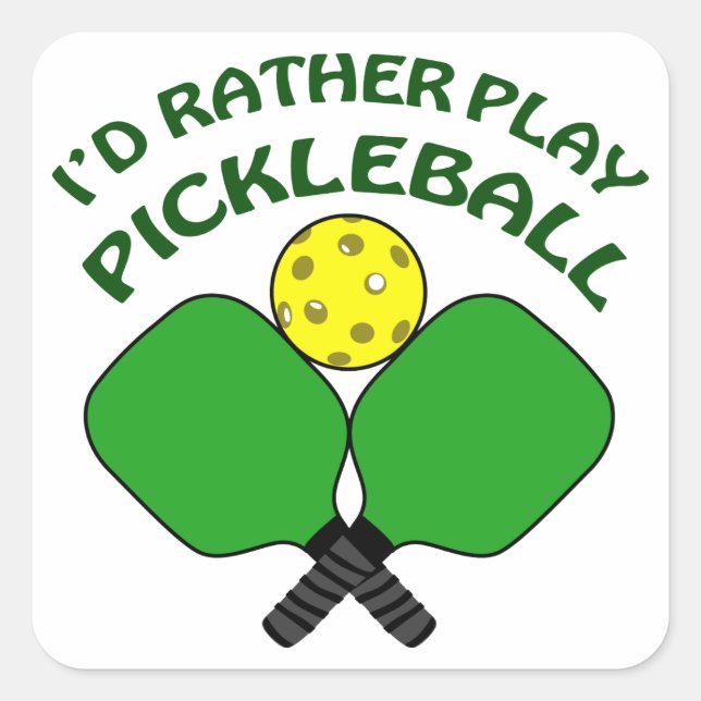 Rather Play Pickleball Square Sticker (Front)