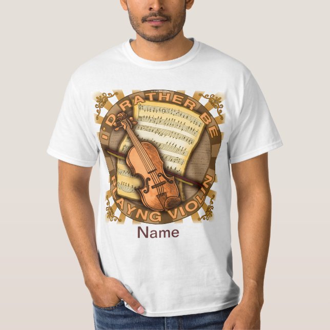 Rather Play Violin T-Shirt (Front)