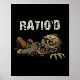 Ratio'd Teag Meme Funny Zombie Npc Ratioed Gamer H Poster