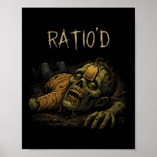 Ratio'd Teag Meme Funny Zombie Npc Ratioed Gamer H Poster