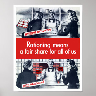 Rationing Means A Fair Share For All Of Us -- WW2 Poster