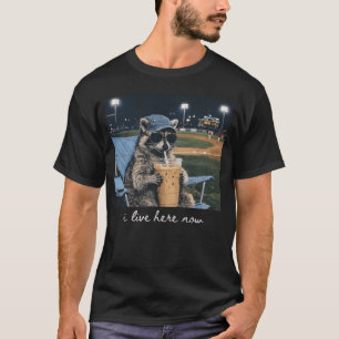 Raton laveur Je vis ici maintenant T-shirt Raton l