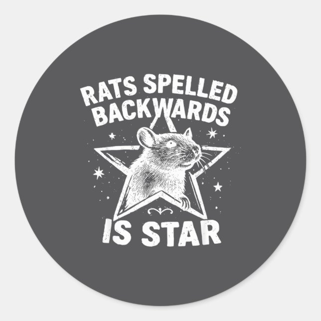 Rats Spelled Backwards Is Star  Classic Round Sticker (Front)