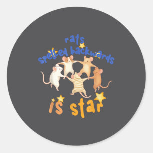 Rats Spelled Backwards Is Star Funny Rat Meme Rat Classic Round Sticker