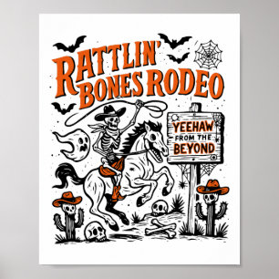 Rattlin' Bone Rodeo Western Cowboy Halloween Spook Poster