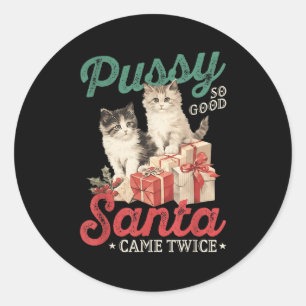 Raunchy Christmas Cat Graphic Funny Gag Prank Humo Classic Round Sticker