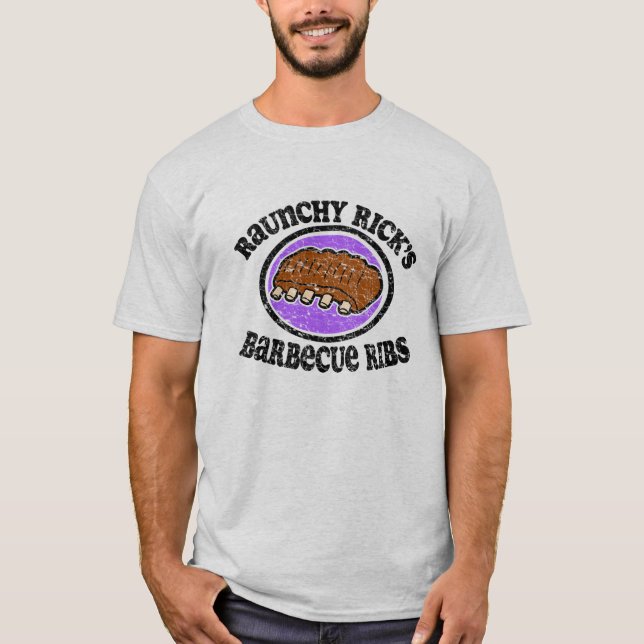 Raunchy Rick's Barbecue Ribs T-Shirt (Front)