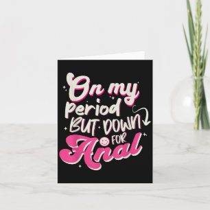 Raunchy Shirt Inappropriate Embarring Offensive Hu Card