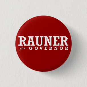RAUNER FOR GOVERNOR 2014 1 INCH ROUND BUTTON