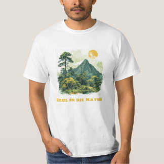 Raus in die Natur T-Shirt