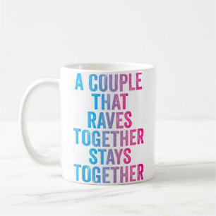 Rave Couple Matching Edm Dance Music Festival Trip Coffee Mug