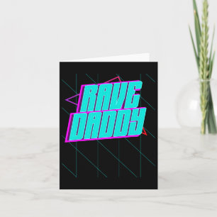 Rave Daddy House Music Techno Music Rave Party Fat Card