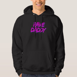 Rave Daddy Techno Rave Festival Party EDM Dance Ba Hoodie