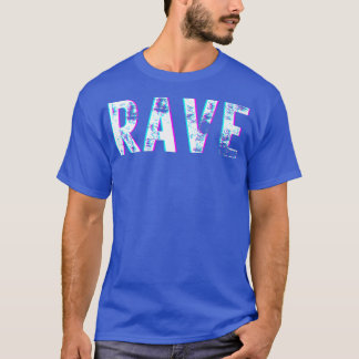 Rave, Techno Festival Trance Music, Trippy  T-Shirt