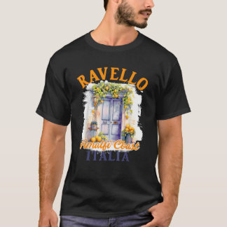 Ravello Travel Amalfi Coast Trip Italy Meet Me In  T-Shirt