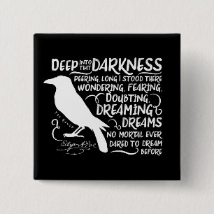 Raven (Deep Into That Darkness) by Edgar Allan Poe 2 Inch Square Button