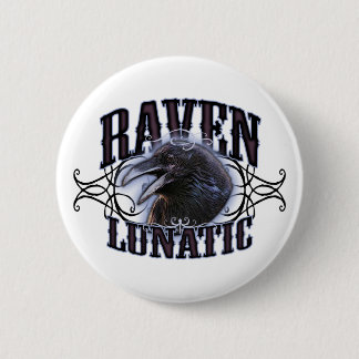 Raven Lunatic 2 Inch Round Button