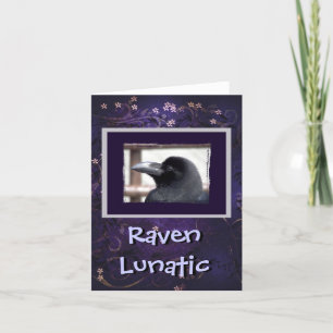 Raven Lunatic Greeting Card
