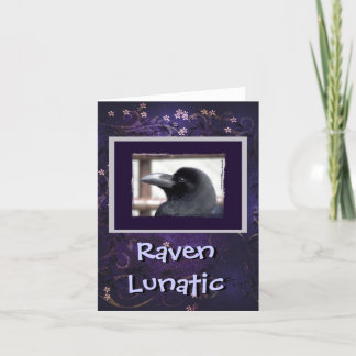 Raven Lunatic Greeting Card
