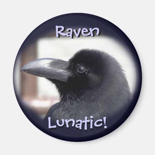Raven Lunatic! Magnet (Front)